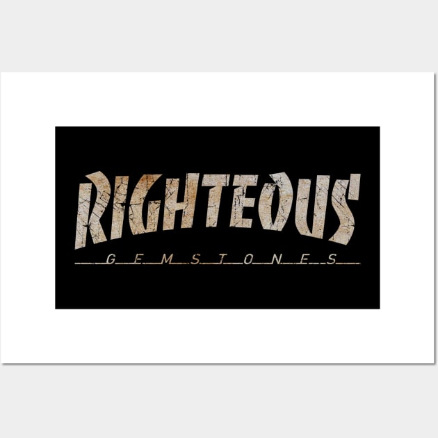 Righteous Gemstones - Dirty Vintage Wall Art by SERVASTEAK